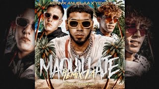 Anuel AA Feat Renn y Yexel  Maquillaje Remix IA  Prod Yoandre [upl. by Dloniger]