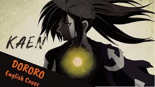 Kaen  Dororo OP djJo Remix  English Cover 【Chris】 [upl. by Ater]