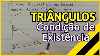 Triângulos  Condição de Existência de um triângulo Geometria Plana [upl. by Rebekah493]