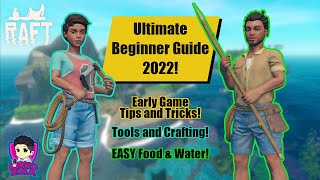 Raft Beginner Guide 2022  Early Game Success Tips and Tricks  Raft Beginner Guides 1 [upl. by Anilave]