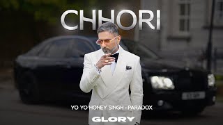 Chhori Visualizer Yo Yo Honey Singh  Paradox  GLORY  Bhushan Kumar [upl. by Lemire]