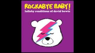 Space Oddity  Lullaby Renditions of David Bowie  Rockabye Baby [upl. by Xanthe]