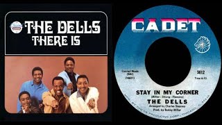 ISRAELITESThe Dells  Stay In My Corner 1965 Extended Version [upl. by Oruntha]