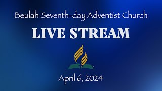 The Armor of God  April 6 2024  Beulah SDA Church  Live Streaming Service [upl. by Vescuso]