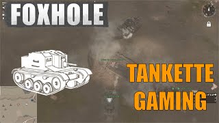 Foxhole Tankette Gaming War 114 Reavers Pass [upl. by Rebah]