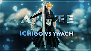 Apogee “Ichigo vs Ywach Round 2”「AMVEDIT 4K [upl. by Nobie]