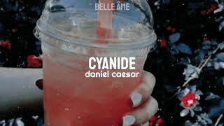 ♡ cyanide — daniel caesar ⸗ tradução❜ [upl. by Orelee]