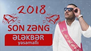 Ələkbər Yasamallı  Son Zəng [upl. by Alemak]