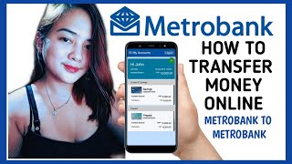 How to transfer money using Mobile Banking App  METROBANK to METROBANK [upl. by Meuser]