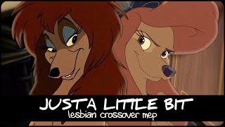 JUST A LITTLE BIT ▹ Lesbian Crossover MEP 「FULL」 [upl. by Mashe583]