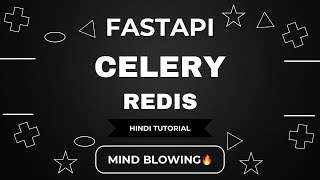 Boost Your Apps Performance with FastAPI Celery and Redis [upl. by Scoter]