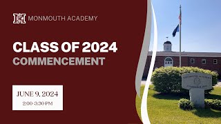 2024 Monmouth Academy Commencement [upl. by Armand61]