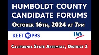 Humboldt County Candidate Forums  Candidates State Assembly District 2 [upl. by Javier]