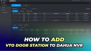 Adding Video Intercom VTO Door Station to Dahua NVR [upl. by Kurys173]