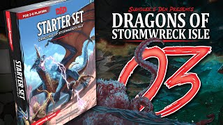 Dragons of Stormwreck Isle Session 03 Hot Springs Havoc [upl. by Rodman415]