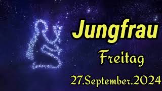 JUNGFRAU Horoskop heute Freitag 27 SEPTEMBER 2024 ♍ [upl. by Nibot326]