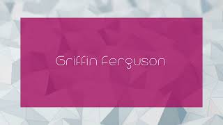 Griffin Ferguson  appearance [upl. by Nigrom]