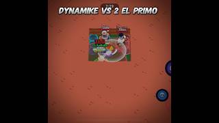 Dynamike vs 2 El Primo AM I TOODYXZ☠️ [upl. by Eiknarf220]