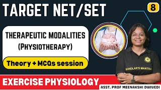 D8 THERAPEUTIC MODALITIES  EXERCISE PHYSIOLOGY  UGC NETJRF  MEENAKSHI DWIVEDI [upl. by Lrat403]