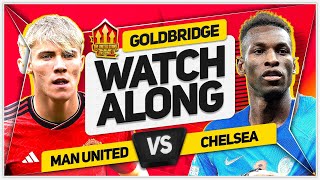 MANCHESTER UNITED vs CHELSEA LIVE with Mark GOLDBRIDGE [upl. by Rella]