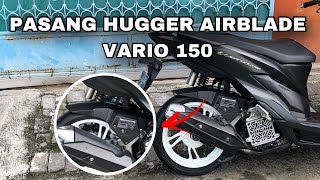 Cara Pasang Hugger Airblade di Vario 150 2021 [upl. by Chlori]