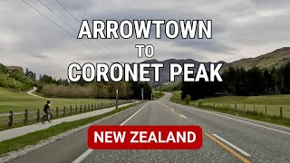 Arrowtown to Coronet Peak  New Zealand Road Trip [upl. by O'Reilly]