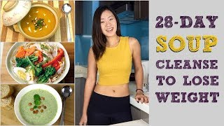 28Day Soup Detox Cleanse to Lose Weight Meal Plans Included  Joanna Soh [upl. by Ahsitak]