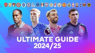 Ultimate Guide to the 202425 Premier League Season [upl. by Shana]