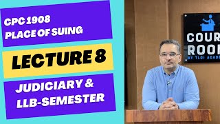 CPC 1908 Lecture 8  Place of Suing  Judiciary Preparation LLM UGC NET Law [upl. by Sugna]