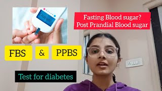 Fasting Blood Sugar FBS amp Post Prandial Blood Sugar PPBS EXPLAINED in Hinglish [upl. by Ahtennek]