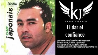 Kader Japonais  Li dar el confiance TON BEBE [upl. by Sidonia]