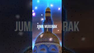 Jumma mubarak 🌹🌟❤️💙islamicstatus shortvideo motivation shorts [upl. by Bate879]