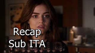 Pretty Little Liars 7A Recap Sub ITA [upl. by Dolly]