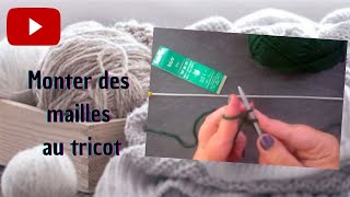 Monter des mailles au tricot [upl. by Neerual395]