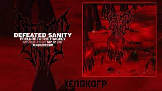 DEFEATED SANITY quotPrelude to the Tragedyquot Full Album HD [upl. by Leveridge]