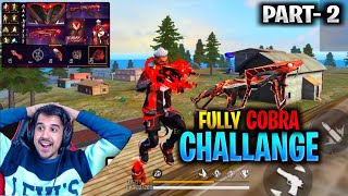 Complete Cobra Challange Free Fire 😨  Cobra Mp40 Return Special Video 😲 [upl. by Mosra]