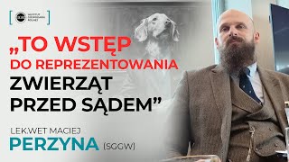 M Perzyna lekwet Nadanie praw osobowych zwierzętom to wstęp do ich reprezentowania przed sądami [upl. by Hgielak]