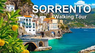 Sorrento ITALY Walking Tour 4K BEST town in ITALY [upl. by Brianna]