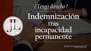 ¿Debe la empresa indemnizarme si me conceden incapacidad permanente [upl. by Cora]