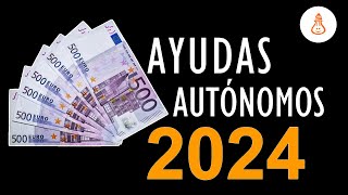 Ayudas para autónomos en 2024 [upl. by Holihs]