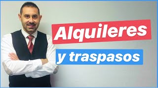 🤓 Diferencia entre TRASPASO y ALQUILER de local 🤓 📝 [upl. by Adnotal]