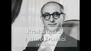 Presidencia de Frondizi e interregno de Guido 19581963 [upl. by Sirrot]