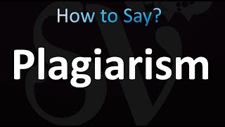 How to Pronounce Plagiarism Correctly [upl. by Ycniuq]