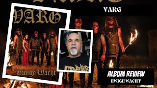 Varg  Ewige Wacht Album Review [upl. by Ynahteb]