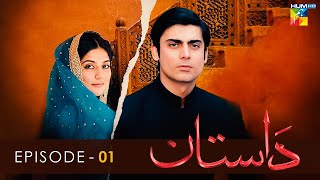 Dastaan  Episode 01  Sanam Baloch l Fawad Khan l Saba Qamar  HUM TV [upl. by Soelch]