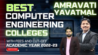 Best Computer Engineering Colleges in AmravatiYavatmal FeesMHTCET Cut off  202223  Dinesh Sir [upl. by Notslar800]