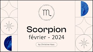 Horoscope Scorpion ♏️ Février 2024 🪽 par Christine Haas [upl. by Anirbys36]