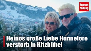 Heinos große Liebe Hannelore verstarb in Kitzbühel  kronetv NEWS [upl. by Eiroc]