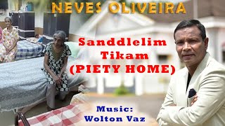 SANDDLELIM TIKAM song on Piety Home by Neves Oliveira NEW KONKANI SONG 2023  Lets Support [upl. by Madelin]