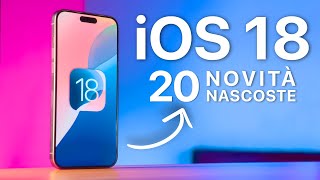 iOS 18  20 Novità NASCOSTE che DEVI CONOSCERE [upl. by Letsou]